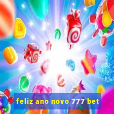 feliz ano novo 777 bet